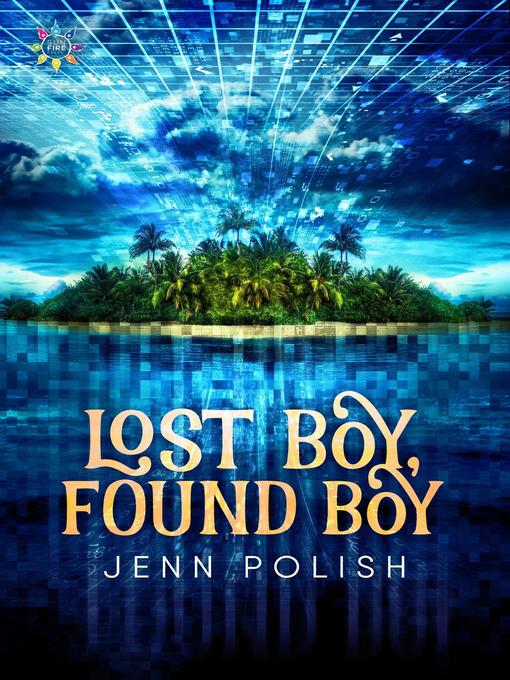 Title details for Lost Boy, Found Boy by Jenn Polish - Available